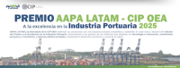 AAPA LATAM y CIP-OEA abren convocatoria para el Premio a la Excelencia en la Industria Portuaria 2025
